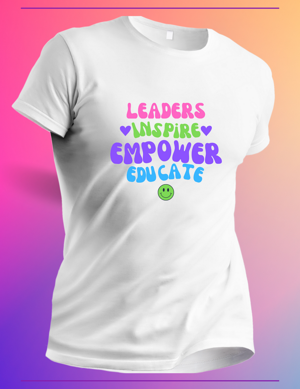 Leaders Inspire Empower Educate